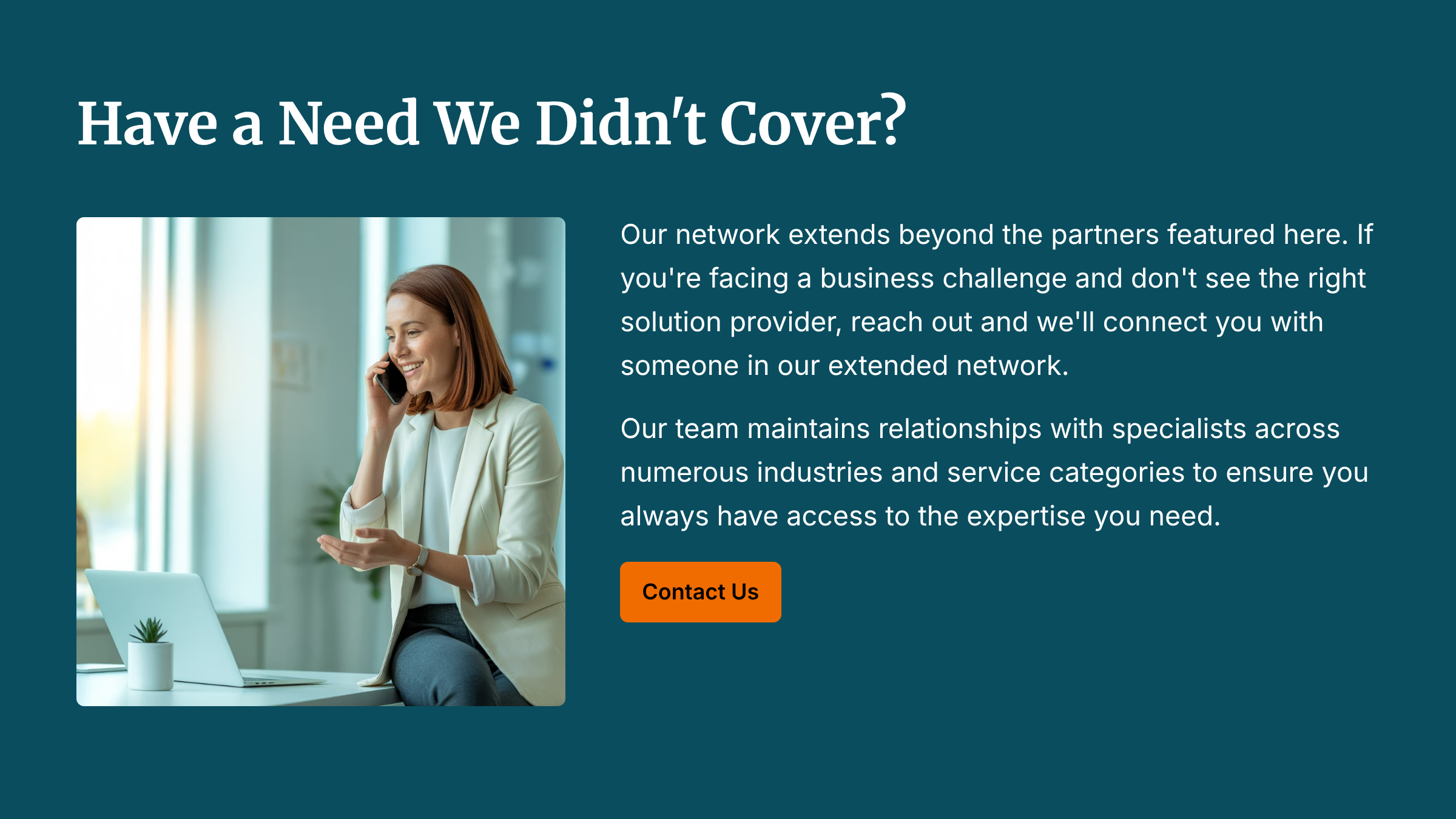 Can MultiFunding help you with any other business challenge you don't see a solution for here.